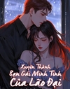 Xuyên Thành Bạn Gái Minh Tinh ...