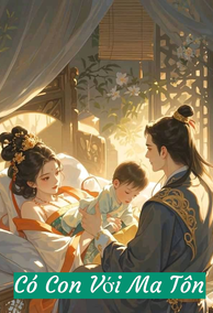 Có Con Với Ma Tôn