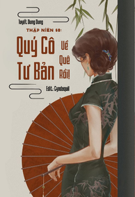 Thập Niên 60: Quý Cô Tư Bản Về Quê Rồi