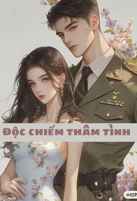 Độc Chiếm Thâm Tình Của Chú