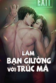Làm Bạn Giường Với Trúc Mã