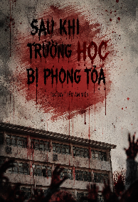 Sau Khi Trường Học Bị Phong Tỏa