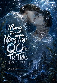 Mang Theo Nông Trại QQ Đi Tu Tiên Ở Mạt Thế