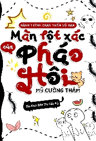 Hành Trình Chạy Trốn Vô Hạn: Màn Lột Xác Của Pháo Hôi Mỹ Cường Thảm