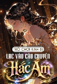 Vô Hạn Lưu: Trò Chơi Kinh Dị Lạc Vào Câu Chuyện Hắc Ám