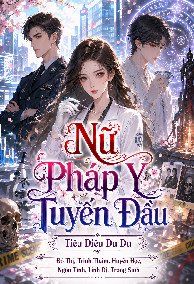 Nữ Pháp Y Tuyến Đầu