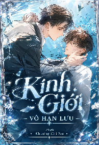 Kính Giới - Vô Hạn Lưu
