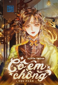 Thập Niên 70: Xuyên Thành Cô Em Chồng Cực Phẩm