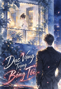 Dục Vọng Trong Bóng Tối