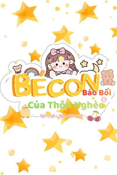 Đoàn Sủng: Bé Con Bảo Bối Của Thôn Nghèo